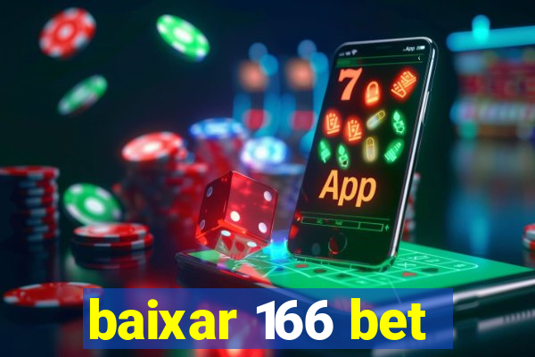 baixar 166 bet